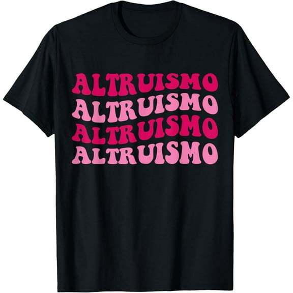 Altruismo Selfless Giving Inspiration Groovy Altruismo T-Shirt