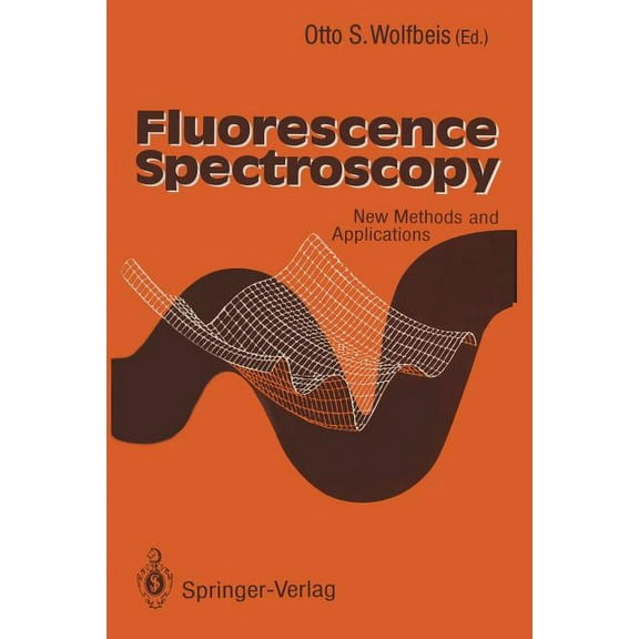 Fluorescence Spectroscopy: New Methods and Applications, (Paperback)