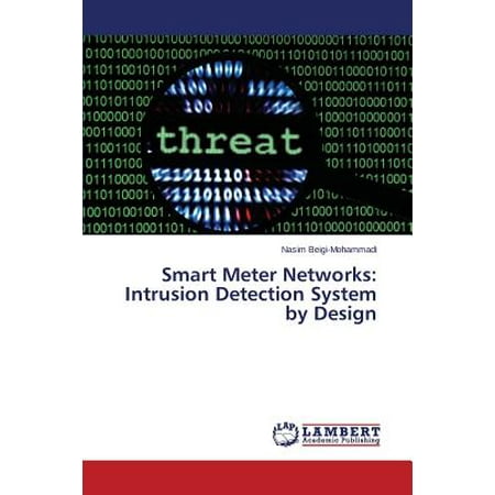Smart Meter Networks : Intrusion Detection System by