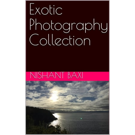 - Exotic Photography Collection - eBook