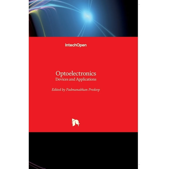 Optoelectronics: Devices and Applications (Hardcover)