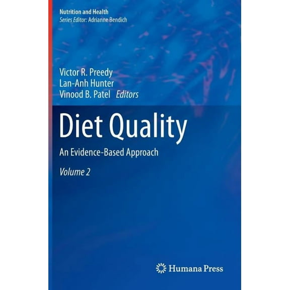 Nutrition and Health Diet Quality: An Evidence-Based Approach, Volume 2, (Hardcover)