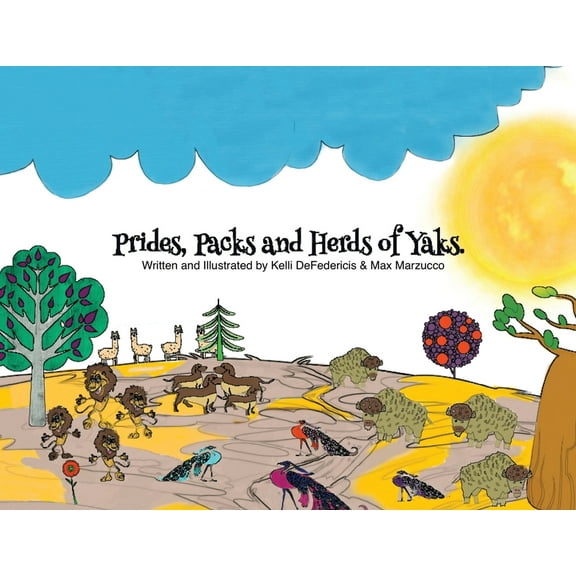 Prides, Packs and Herds of Yaks, (Paperback)