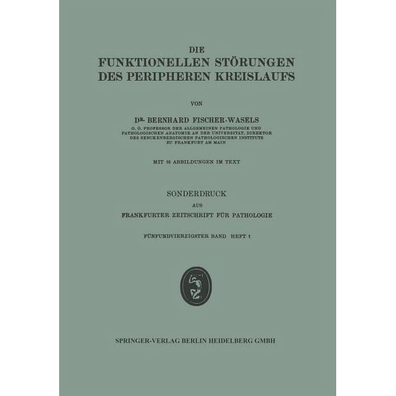 Die Funktionellen Störungen Des Peripheren Kreislaufs, (Paperback)