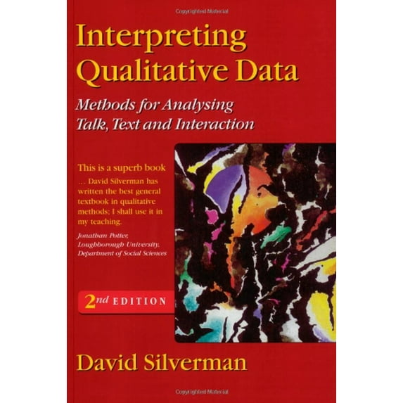 Pre-Owned Interpreting Qualitative Data: Methods for Analysing Talk, Text and Interaction (Paperback) 0761968652 9780761968658