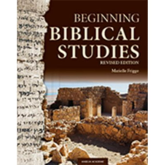 Pre-Owned Beginning Biblical Studies: Revised Edition (Paperback) 1599824248 9781599824246