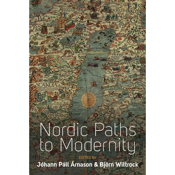 Nordic Paths to Modernity, (Hardcover)
