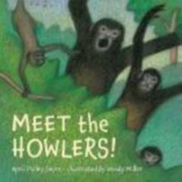 Meet the Howlers! 9781570917332 Used / Pre-owned