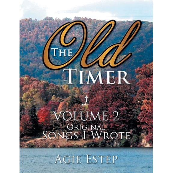 The Old Timer vOLUME 2