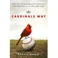 thumbnail image 2 of The Cardinals Way - How One Team Embraced Tradition and Moneyball at the Same Time, 2 of 4