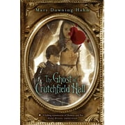 The Ghost of Crutchfield Hall (Paperback)