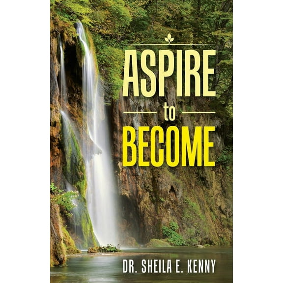 Aspire to Become (Paperback)
