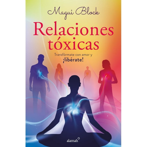 Relaciones Tóxicas / Toxic Relationships, (Paperback)