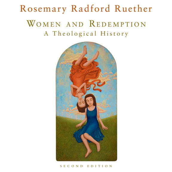 Women and Redemption: A Theological History (Paperback)
