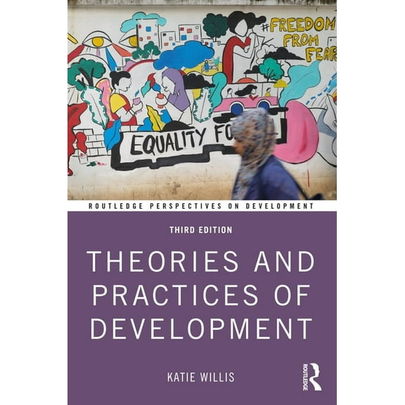 Routledge Perspectives on Development Theories and Practices of Development, (Paperback)