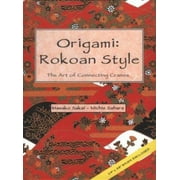 Origami: Rokoan Style - The Art of Connecting Cranes [Hardcover - Used]