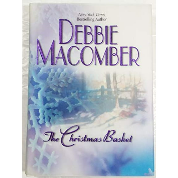 Pre-Owned The Christmas Basket (Hardcover) 1551669447 9781551669441