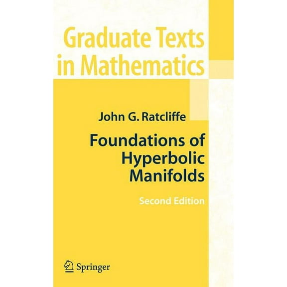 Graduate Texts in Mathematics Foundations of Hyperbolic Manifolds, Book 149, (Hardcover)
