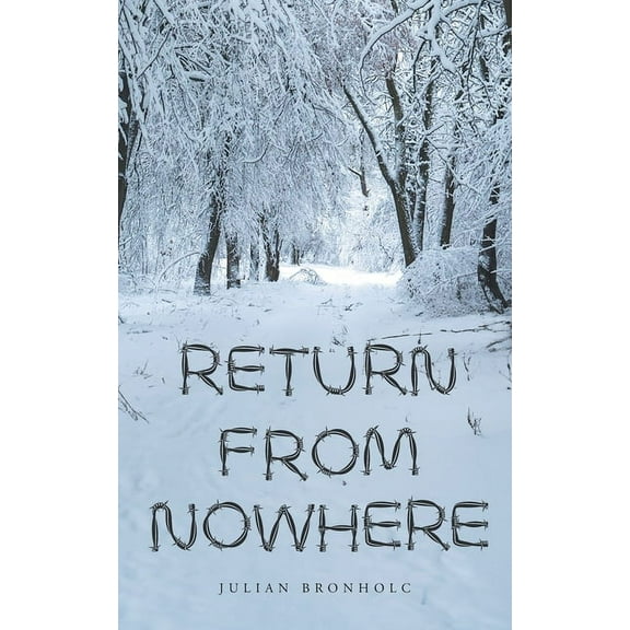 Return From Nowhere (Paperback)