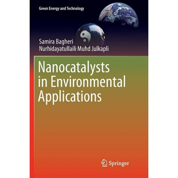 Green Energy and Technology Nanocatalysts in Environmental Applications, (Paperback)