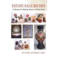 thumbnail image 1 of Estate Sale Riches: A Manual for Making Money at Estate Sales, 1 of 2