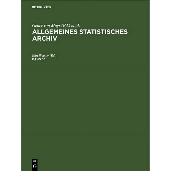 Allgemeines Statistisches Archiv. Band 33, (Hardcover)