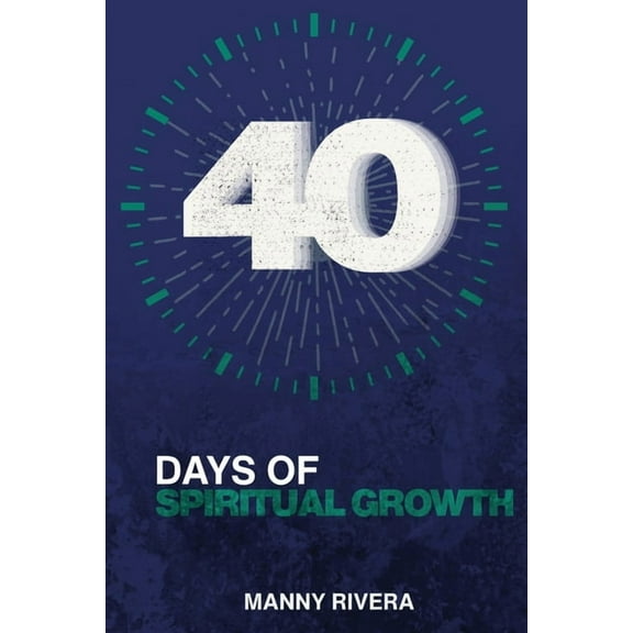 40 Days of Spiritual Growth, (Paperback)