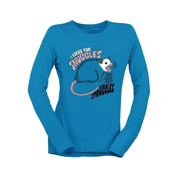 Women's Fun Sayings Tee Long Sleeve Women's