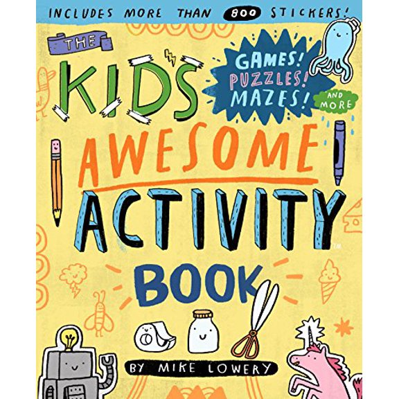 Pre-Owned The Kid's Awesome Activity Book: Games! Puzzles! Mazes! and More! (Paperback) 0761187189 9780761187189