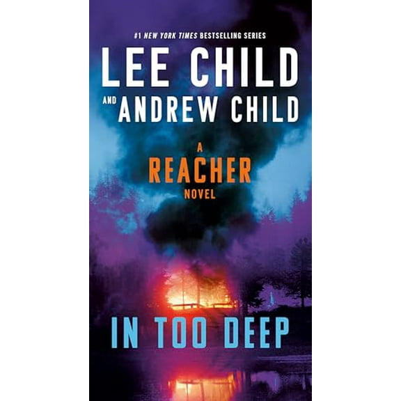 Pre-Owned In Too Deep: A Reacher Novel (Mass Market Paperback) 0593725832 9780593725832