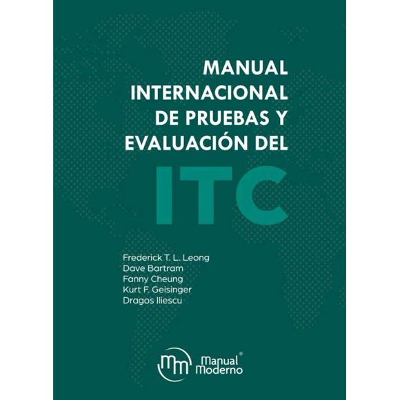 MANUAL INTERNACIONAL DE PRUEBAS Y EVALUACION DEL ITC MANUAL MODERNO Pasta Blanda
