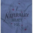 thumbnail image 2 of I Naturally Select You Valentines Day Men's Graphic T Shirt Tees Brisco Brands S, 2 of 5