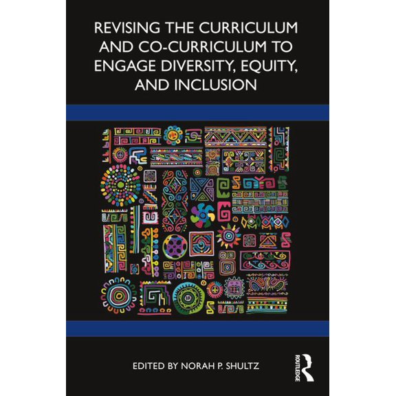 Revising the Curriculum and Co-Curriculum to Engage Diversity, Equity, and Inclusion, (Paperback)