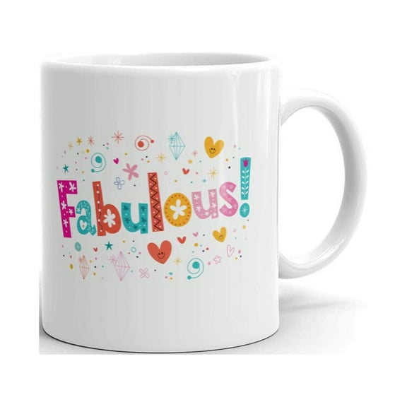 Fabulous! Word Inspirational Coffee Tea Ceramic Mug Office Work Cup Gift 11 Oz