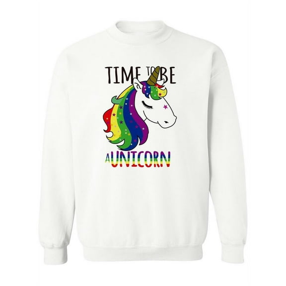 Time To Be A Unicorn Sweatshirt Women -SPIdeals Designs, Female Small