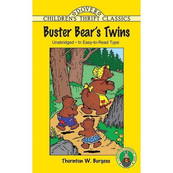 Dover Children's Thrift Classics: Buster Bear's Twins (Paperback)