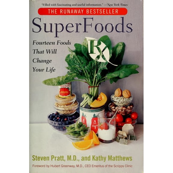 Pre-Owned Superfoods RX: Fourteen Foods That Will Change Your Life (Paperback) 0060535687 9780060535681
