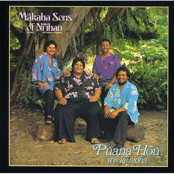 The Makaha Sons - Pauna Hou Me Ke Aloha - Music & Performance - CD
