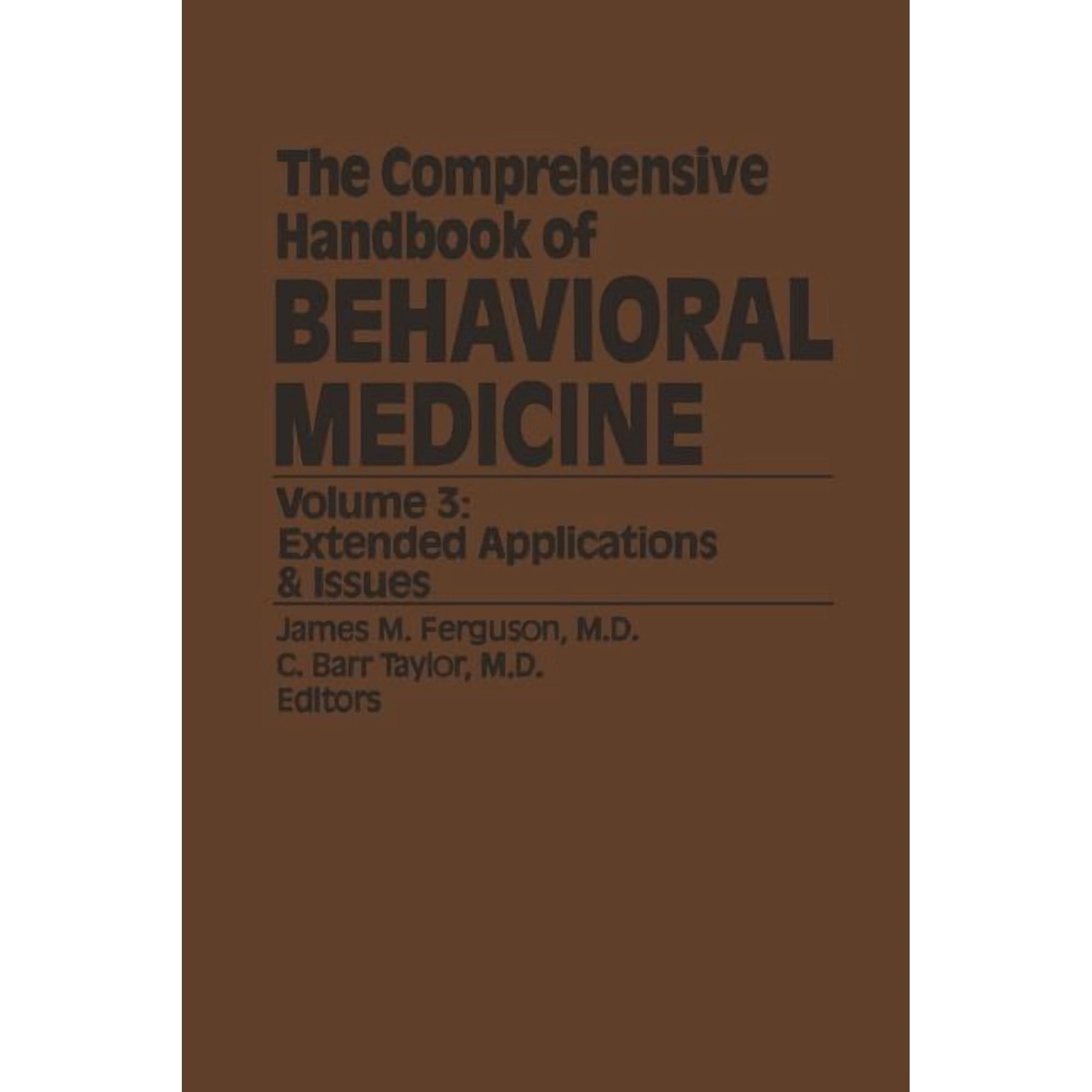 The Comprehensive Handbook of Behavioral Medicine: Volume 3: Extended Applications & Issues (Paperback)