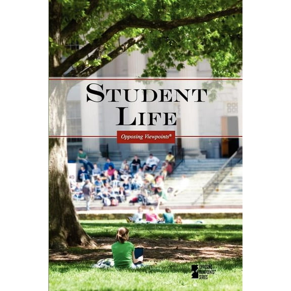 Opposing Viewpoints: Student Life (Paperback)