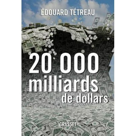 20000 milliards de dollars - eBook (Best Suv For 20000 Dollars)