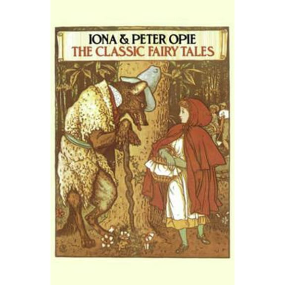 Pre-Owned The Classic Fairy Tales (Hardcover) 0192115596 9780192115591