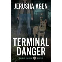 Guardians Unleashed Terminal Danger: A Christian K-9 Suspense, Book 5, (Paperback)