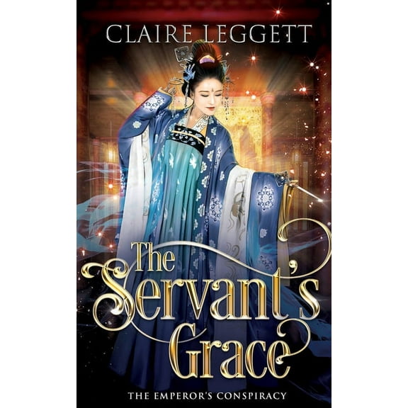 The Emperor's Conspiracy The Servant's Grace, Book 3, (Paperback)