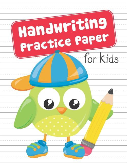 Alphabet Lined Handwriting Practice Paper for Kids: Workbook for Writing Letters /& Numbers Owls