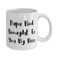 thumbnail image 2 of Unique Papa 11oz Mug, Papa Bod Brought To You By Beer, Present For Father, Fun Gifts From Son, Papagiftideas, Fathers Day gift ideas, Gift ideas for papa, Presents for papa, 2 of 2