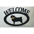 thumbnail image 1 of Le Signe de Bienvenue Lazy Scroll pugwelcome Pug Metal, 1 of 1