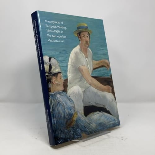 Pre-Owned Masterpieces of European Painting, 1800-1920, in The Metropolitan Museum of Art (Hardcover) 0300124120 9780300124125