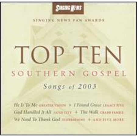 Top Ten Southern Gospel Songs Of 2003