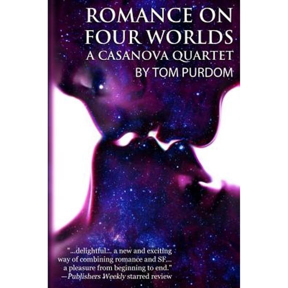Romance on Four Worlds: A Casanova Quartet
